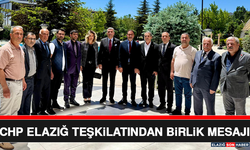 CHP Elazığ Teşkilatından Birlik Mesajı