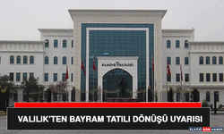 Valilik’ten Bayram Tatili Dönüşü Uyarısı