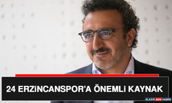 24 Erzincanspor’a Önemli Kaynak