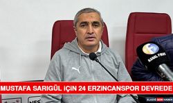 Mustafa Sarıgül İçin 24 Erzincanspor Devrede