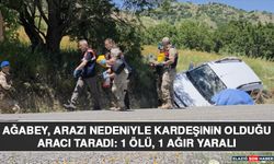Ağabey, Arazi Nedeniyle Kardeşinin Olduğu Aracı Taradı: 1 Ölü, 1 Ağır Yaralı