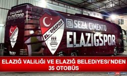 Elazığ Valiliği ve Elazığ Belediyesi’nden 35 Otobüs