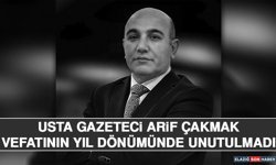 Usta Gazeteci Arif Çakmak Vefatının Yıl Dönümünde Unutulmadı