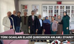 Türk Ocakları Elazığ Şubesinden Anlamlı Ziyaret