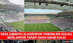 Seza Çimento Elazığspor Tribünleri Doldu, Muğlaspor Tarafı Daha Sakin Kaldı
