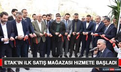 ETAK’ın İlk Satış Mağazası Hizmete Başladı