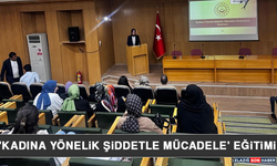 'Kadına Yönelik Şiddetle Mücadele' Eğitimi