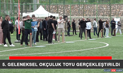 5. Geleneksel Okçuluk Toyu Gerçekleştirildi