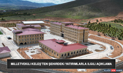 Milletvekili Keleş’ten Şehirdeki Yatırımlarla İlgili Açıklama