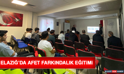 Elazığ’da Afet Farkındalık Eğitimi