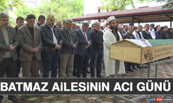 Batmaz Ailesinin Acı Günü