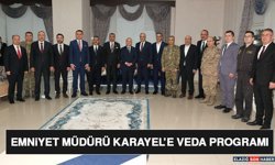 Emniyet Müdürü Karayel’e Veda Programı