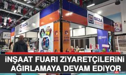 İnşaat Fuarı Ziyaretçilerini Ağırlamaya Devam Ediyor