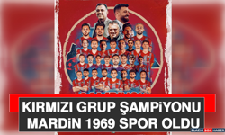 Kırmızı Grup Şampiyonu Mardin 1969 Spor Oldu