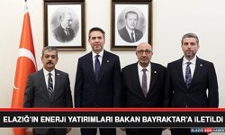 Elazığ’ın Enerji Yatırımları Bakan Bayraktar’a İletildi