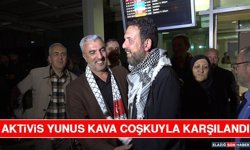 Aktivis Yunus Kava Coşkuyla Karşılandı