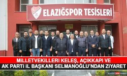 Milletvekilleri Keleş, Açıkkapı ve Ak Parti İl Başkanı Selmanoğlu’ndan Ziyaret