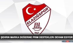 Şehrin Marka Değerine Prim Destekleri Devam Ediyor