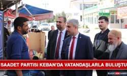 Saadet Partisi Keban’da Vatandaşlarla Buluştu