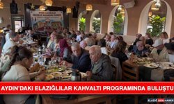 Aydın’daki Elazığlılar Kahvaltı Programında Buluştu