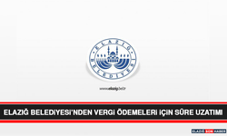 Elazığ Belediyesi’nden Vergi Ödemeleri İçin Süre Uzatımı