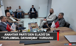 Anahtar Parti’den Elazığ’da “Toplumsal Dayanışma” Vurgusu