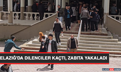 Elazığ'da Dilenciler Kaçtı, Zabıta Yakaladı