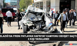 Elazığ’da Freni Patlayan Hafriyat Kamyonu Dehşet Saçtı: 4 Kişi Yaralandı