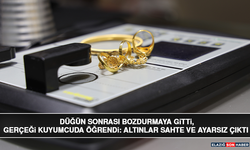 Düğün Sonrası Bozdurmaya Gitti, Gerçeği Kuyumcuda Öğrendi: Altınlar Sahte ve Ayarsız Çıktı
