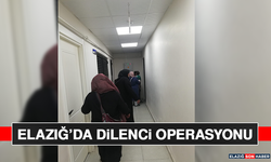 Elazığ’da Dilenci Operasyonu