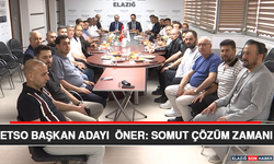ETSO Başkan Adayı Öner: Somut Çözüm Zamanı