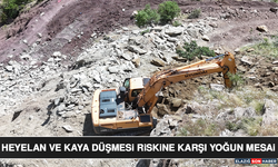 Heyelan ve Kaya Düşmesi Riskine Karşı Yoğun Mesai