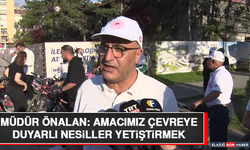 Müdür Önalan: Amacımız Çevreye Duyarlı Nesiller Yetiştirmek