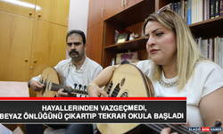 Hayallerinden Vazgeçmedi, Beyaz Önlüğünü Çıkartıp Tekrar Okula Başladı