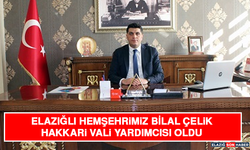 Elazığlı Hemşehrimiz Bilal Çelik Hakkari Vali Yardımcısı Oldu