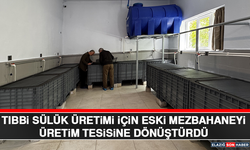 Tıbbi Sülük Üretimi İçin Eski Mezbahaneyi Üretim Tesisine Dönüştürdü