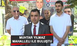 Muhtar Yılmaz, Mahalleli İle Buluştu