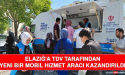 Elazığ’a TDV Tarafından Yeni Bir Mobil Hizmet Aracı Kazandırıldı