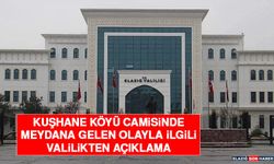 Kuşhane Köyü Camisinde Meydana Gelen Olayla İlgili Valilikten Açıklama