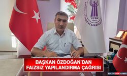 Başkan Özdoğan’dan Faizsiz Yapılandırma Çağrısı
