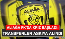 Aliağa FK'da Kriz Başladı: Transferler Askıya Alındı