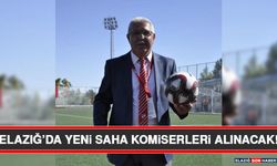 Elazığ’da Yeni Saha Komiserleri Alınacak!