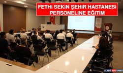 Fethi Sekin Şehir Hastanesi Personeline Eğitim