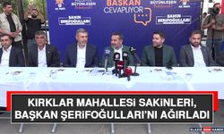 Kırklar Mahallesi Sakinleri, Başkan Şerifoğulları’nı Ağırladı