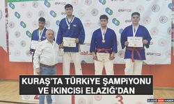 Kuraş’ta Türkiye Şampiyonu ve İkincisi Elazığ’dan