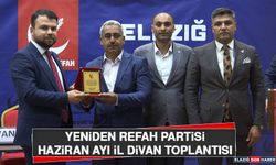 Yeniden Refah Partisi Haziran Ayı İl Divan Toplantısı
