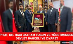 Prof. Dr. Hacı Bayram Tosun ve Yönetiminden Devlet Bahçeli’ye Ziyaret