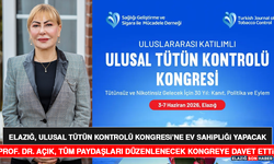 Elazığ, Ulusal Tütün Kontrolü Kongresi’ne Ev Sahipliği Yapacak