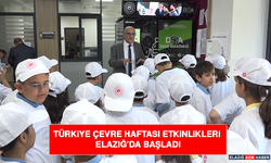 Türkiye Çevre Haftası Etkinlikleri Elazığ’da Başladı
