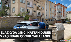 Elazığ'da 2'inci Kattan Düşen 5 Yaşındaki Çocuk Yaralandı